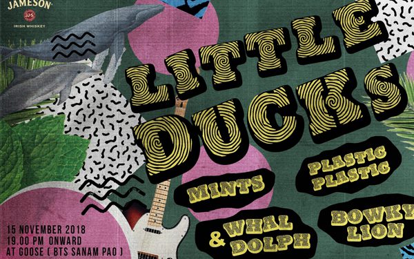 “What The Duck” จัดงานปาร์ตี้ครั้งใหม่ “LITTLE DUCKS” เตรียมชู 4 ศิลปินเลือดใหม่ประดับวงการเพลงในปี 2019