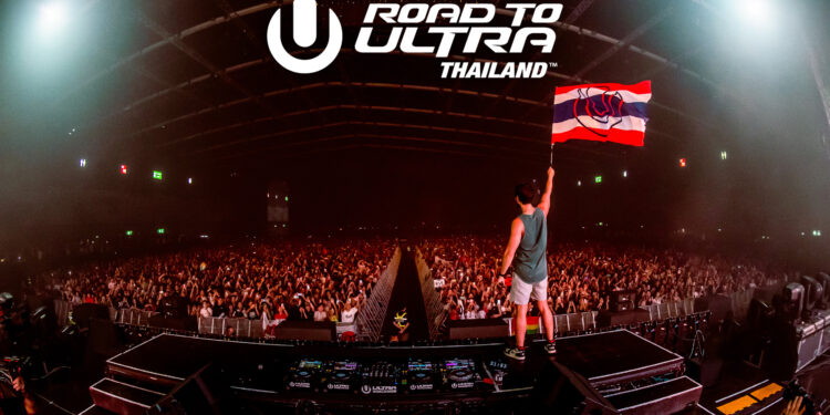 Road to Ultra Thailand ครั้งที่ 4 ทะยานไปสู่สุดขอบจักรวาลแห่งดนตรีสายแดนซ์ไปพร้อม